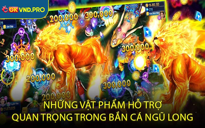 Những vật phẩm hỗ trợ quan trọng trong bắn cá Ngũ Long